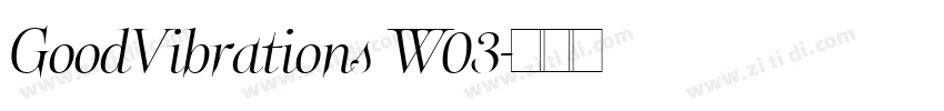 GoodVibrations W03字体转换